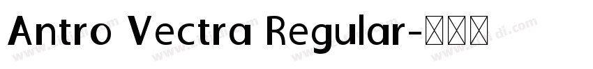Antro Vectra Regular字体转换